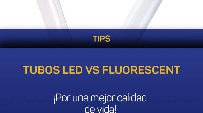 Tubos LED VS Tubo Fluorescente
