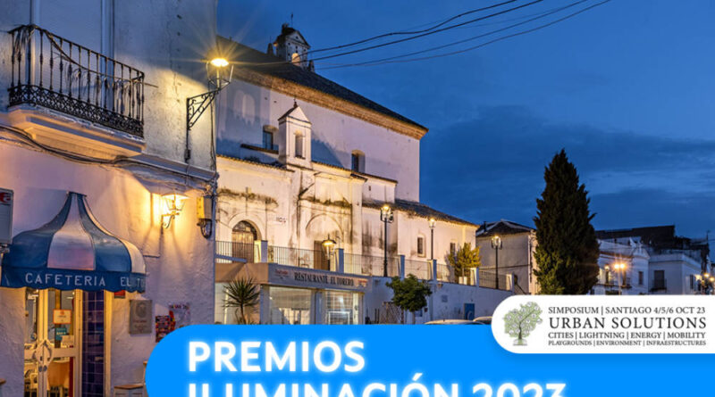 El proyecto de iluminación en Cazalla de la Sierra, llevado a cabo por Carandini, ha sido galardonado con el premio a la excelencia en iluminación vial y ambiental.